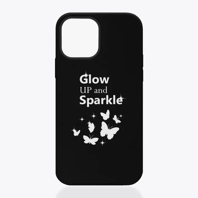 Glow up and sparkle